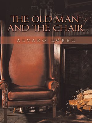 cover image of The Old Man and the Chair